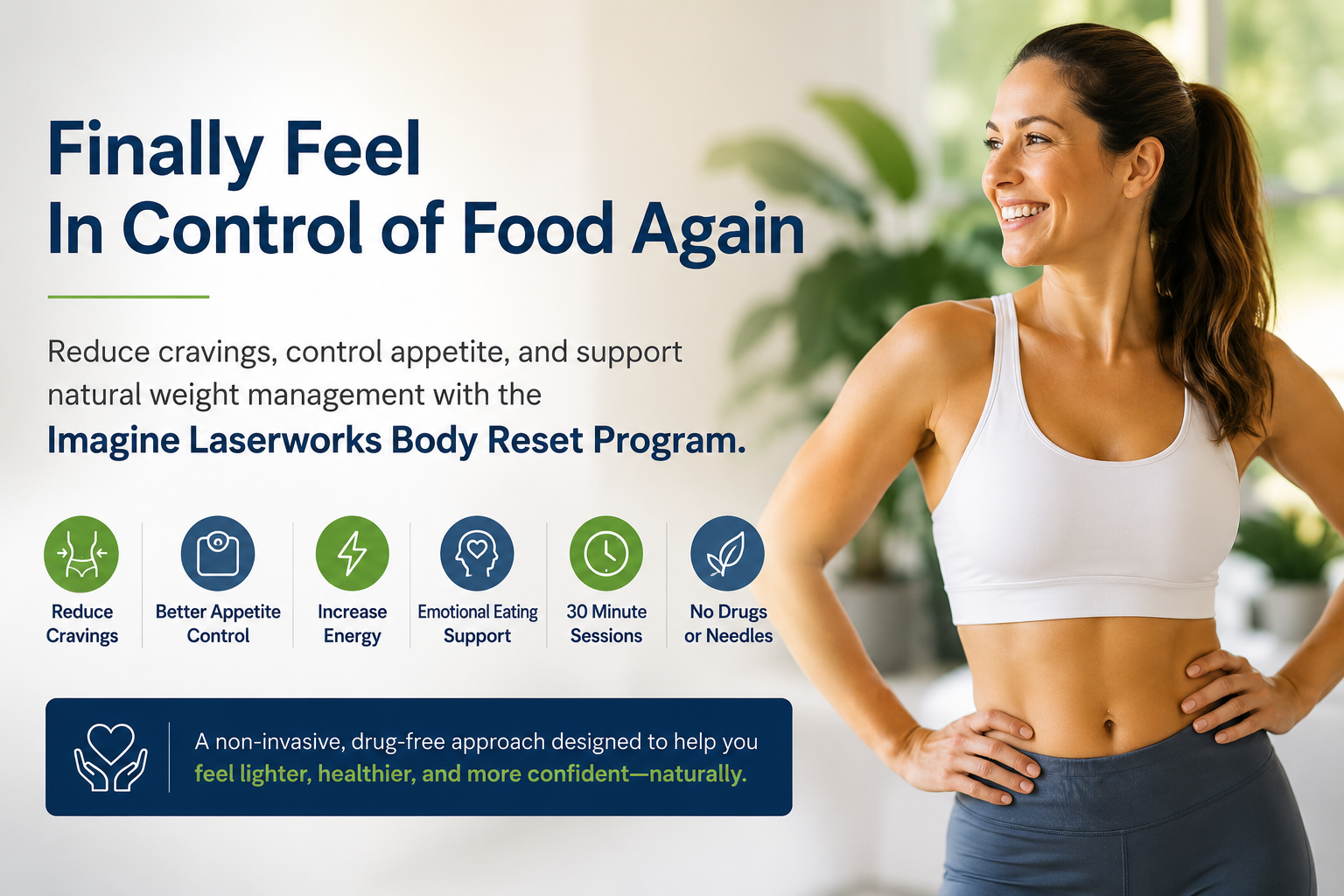 Woman smiling confidently promoting the Imagine Laserworks Body Reset Program for natural weight loss, appetite control, reduced cravings, and increased energy.